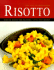 Risotto: Over 120 Healthy and Delicious "Little Rice" Recipes