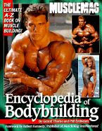 encyclopedia of bodybuilding the ultimate a z book on muscle building