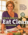 Tosca Reno's Eat Clean Cookbook: Delicious Recipes That Will Burn Fat and Re-Shape Your Body!