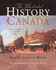 The Illustrated History of Canada: a Canadian Classic, Now Completely Revised