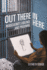 Out There/in Here: Masculinity, Violence and Prisoning
