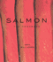 Salmon: the Cookbook