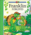 Franklin Forgives (a Franklin Tv Storybook)