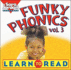 Learn to Read: V. 3 (Funky Phonics)