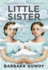 Little Sister: a Novel