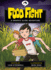 Food Fight-a Graphic Guide Adventure (Graphic Guides)