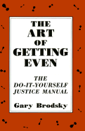 art of getting even