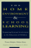 The Home Environment & School Learning: Promoting Parental Involvement in the Education of Children