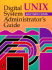Digital Unix System Administrator's Guide (Hp Technologies)