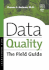 Data Quality: the Field Guide