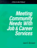 Meeting Community Needs With Job (How-to-Do-It Manuals (Paperback))