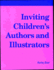 Inviting Children's Authors (How-to-Do-It Manuals for School and Public Librarians)
