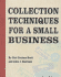 Collection Techniques for a Small Business