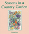 Seasons in a Country Garden