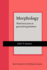 Morphology: Word Structure in Generative Grammar (Current Issues in Linguistic Theory)