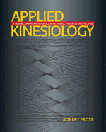 applied kinesiology a training manual and reference book of basic principle