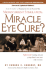 Miracle Eye Cure? : Microcurrent Stimulation