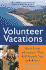 Volunteer Vacations: Short-Term Adventures That Will Benefit You and Others