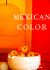 Mexican Color