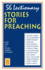 56 Lectionary Stories for Preaching