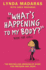 The "What's Happening to My Body" Book for Girls, Revised Third Edition