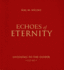 Echoes of Eternity, Volume 1