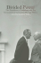 Divided Power: the Presidency, Congress, and the Formation of American Foreign Policy (Fulbright Institute Series on International Affairs)