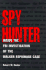 Spy Hunter: Inside the Fbi Investigation of the Walker Espionage Case