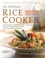 ultimate rice cooker cookbook 250 no fail recipes for pilafs risottos polen