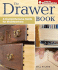 The Drawer Book: a Comprehensive Guide for Woodworkers (Popular Woodworking)