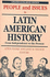 People and Issues in Latin American History: From Independence to the Present (People & Issues in Latin American History)