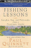 Fishing Lessons: Insights, Fun, and Philosophy From a Passionate Angler