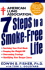 American Lung Association's 7 Steps to a Smoke Free Life