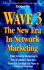 Wave 3: the New Era in Network Marketing Poe, Richard