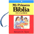 Mi Primera Biblia En Cuadros/My First Bible in Pictures (Spanish Edition)