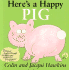 Here's a Happy Pig (Fingerwiggles)