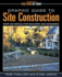 Graphic Guide to Site Construction: Over 325 Details for Builders and Designers (for Pros By Pros)