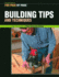 Building Tips and Techniques (for Pros By Pros)