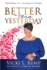 Better Than Yesterday: Proverbs of a Woman's Heart