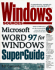 Windows Sources Microsoft Word 97 for Windows Superguide