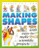 Making Shapes (Science for Fun)