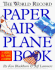 The World Record Paper Air Plane Book