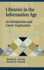 Libraries in the Information Age: an Introduction and Career Exploration (Library Science Text Series)