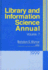 Library and Information Science Annual: 1999 Volume 7 (Library and Information Science Text Series)