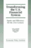 Transforming the U.S. Financial System: an Equitable and Efficient Structure for the 21st Century: an Equitable and Efficient Structure for the 21st Century (Economic Policy Institute)