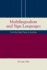 Multilingualism and Sign Languages: From the Great Plains to Australia(Sociolinguistics in Deaf Communities) (Volume 12)