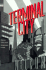 Terminal City. (Nine Issue Mini-Series)