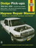 Dodge Pick-Ups ~ 1994 Thru 1998 ~ All Full-Size Models, 2wd & 4wd, V6, V8 and V10 Gasoline Engines, Cummins Turbo-Diesel Engine (Haynes Repair Manual, Based on a Complete Teardown and Rebuild)