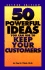 50 Powerful Ideas You Can Use to Keep Your Customers, Third Edition