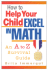 How to Help Your Child Excel in Math